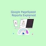 google page speed reports explained image